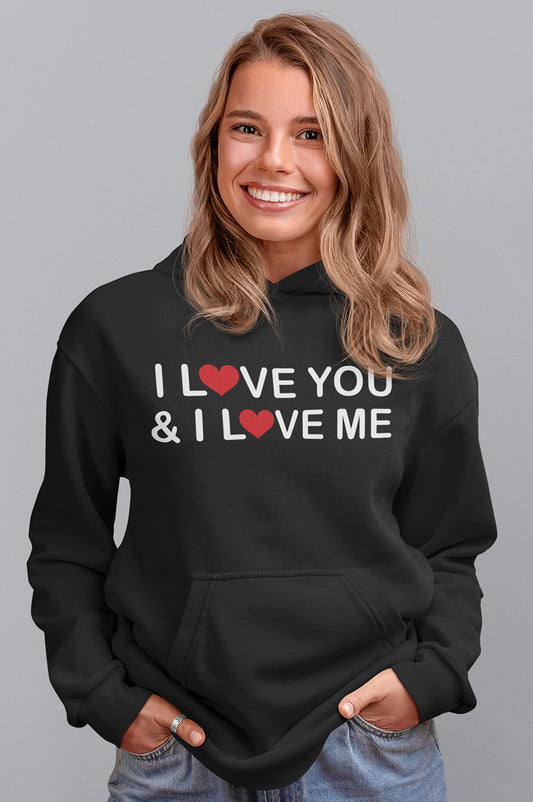 WOMENS ORGANIC HOODIE - I LOVE YOU & I LOVE ME