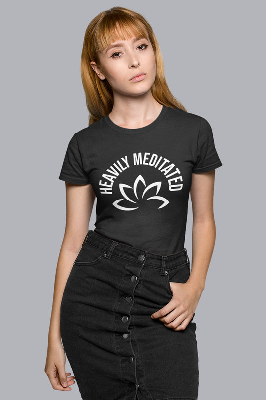 WOMENS ORGANIC TEE -HEAVILY MEDITATED